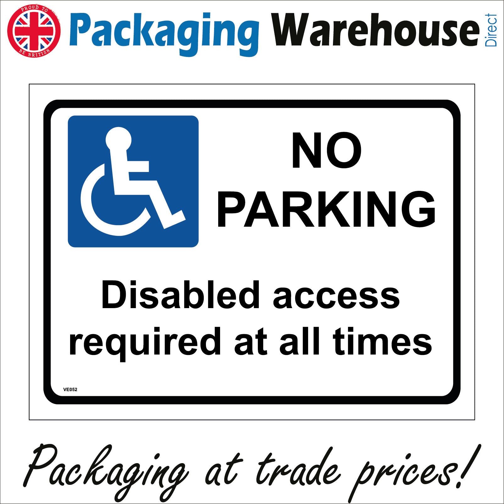 No Parking Disabled Access Required At All Times Sign with