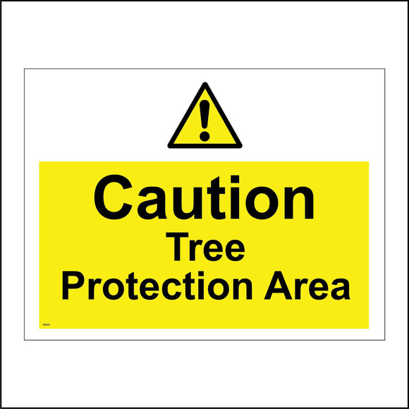 WS555 Caution Tree Protection Area Sign with Triangle Exclamation Mark