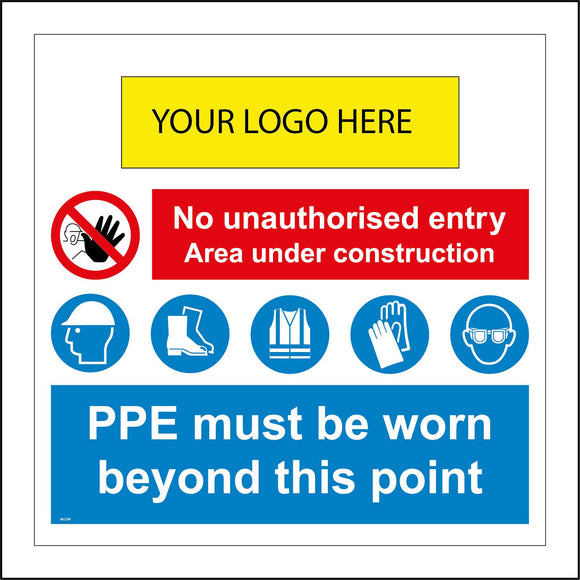 MU294 No Unauthorised Entry Under Construction Logo Company