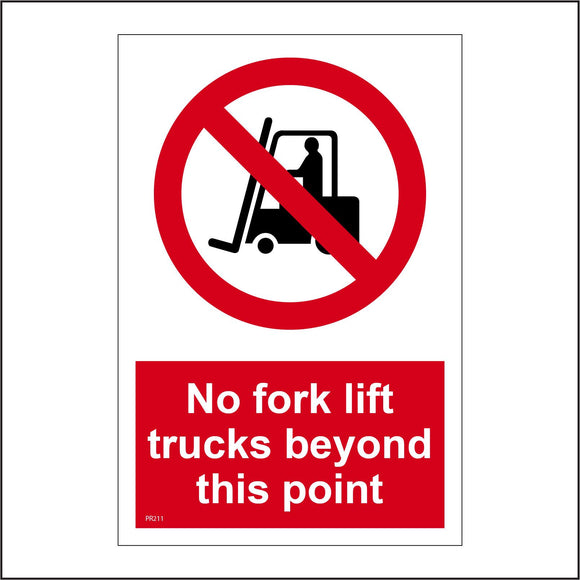 PR211 No Fork Lift Trucks Beyond This Point Sign with Circle Fork Lift Person