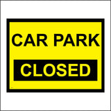 VE330 Car Park Closed Yellow Black Parking Spaces