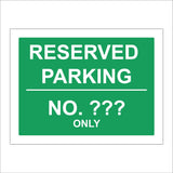 CM977 Reserved Parking No Personalise Your Text Choice Words Only Sign