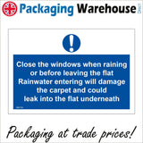 MA750 Close The Windows When Raining Or Before Leaving The Flat Rainwater Entering Will Damage The Carpet And Could Leak Into The Flat Underneath Sign with Circle Exclamation Mark