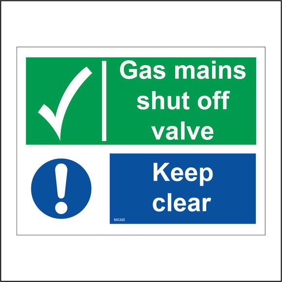 MA340 Gas Shut Off Valve Keep Clear Sign with Tick Exclamation Mark