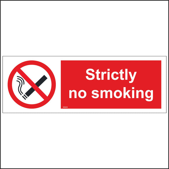 NS025 Strictly No Smoking Sign with Cigarette