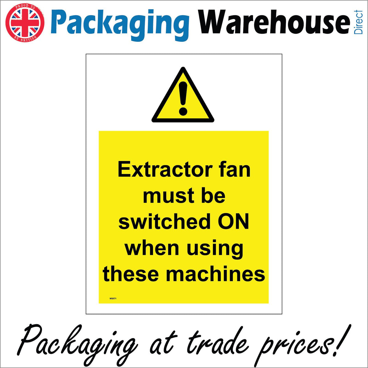 Extractor Fan Must Be Switched On When Using These Machines Sign with ...