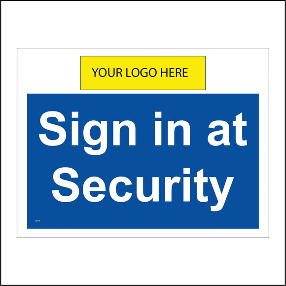 SE110 Sign In At Security Your Logo Display Here