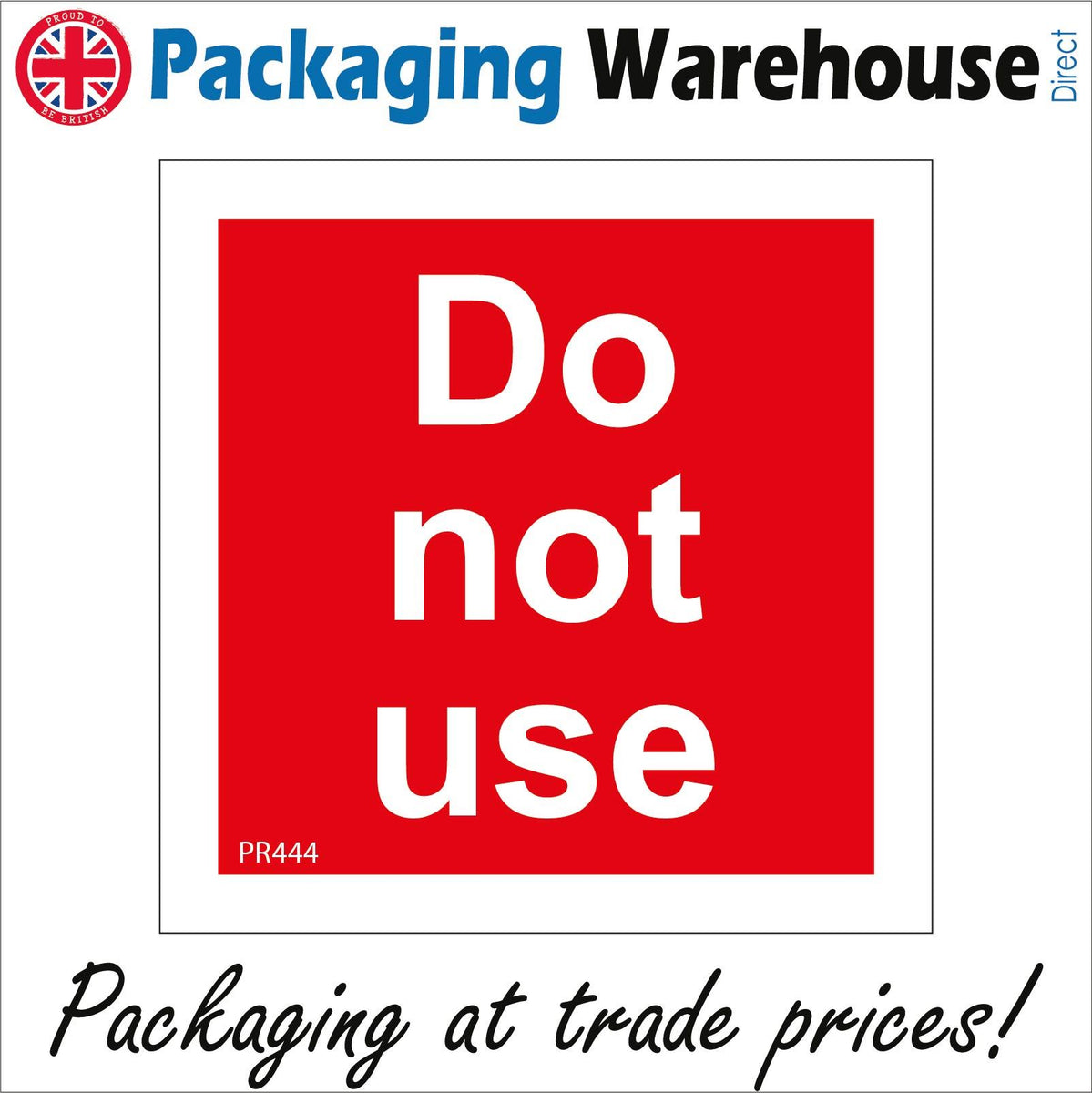 Do Not Use Unsafe Stop Dont Switch On – PWDirect