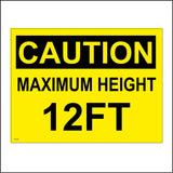 WT020 Caution Maximum Height 12FT Sign