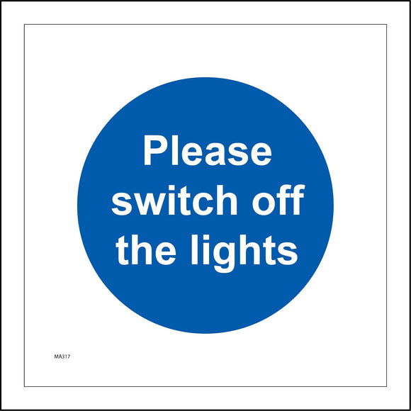 MA317 Please Switch Off The Lights Sign