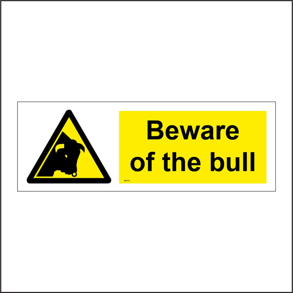 WS772 Beware Of The Bull Sign with Triangle Bull