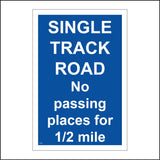 VE245 Single Track Road No Passing Places for 1/2 Mile