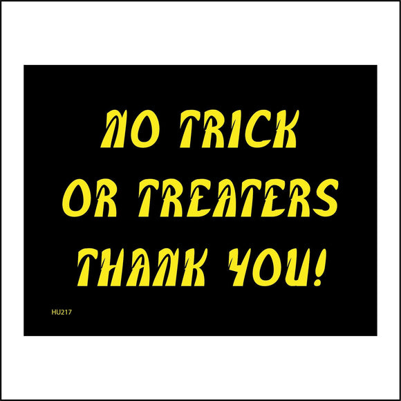 HU217 No Trick Or Treaters Thank You Sign