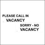 DS037 Please Call In Vacancy Sorry No Black White Double Sided
