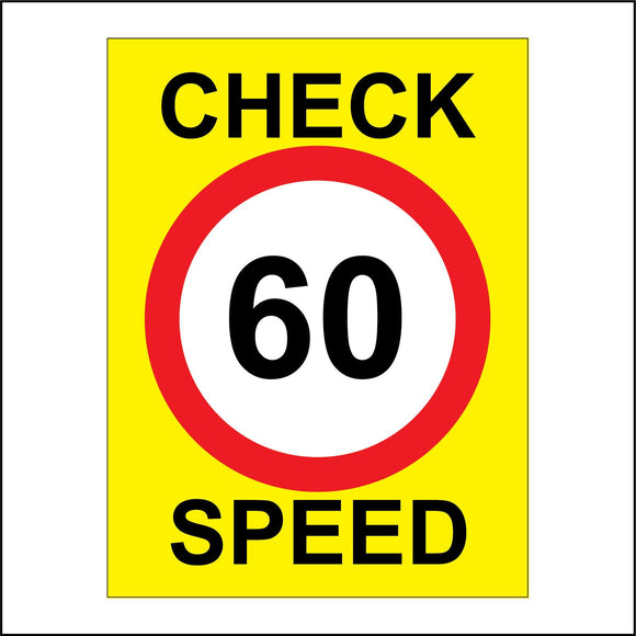 TR020 Check Speed 60 Miles Per Hour Sign with Circle