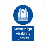 MA218 Wear High Visibility Jacket Sign with High Visibility Jacket