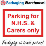 VE311 Parking For NHS & Carers Only Medical Aid Social Health