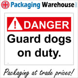 SE020 Danger Guard Dogs On Duty Sign with Triangle Exclamation Mark