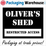 CM090 Man Shed Restricted Access Sign
