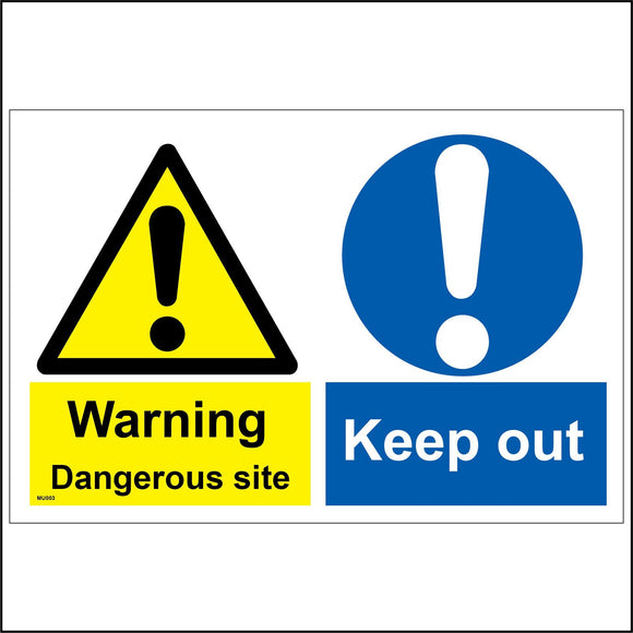 MU003 Warning Dangerous Site Keep Out Sign with Exclamation Mark Triangle