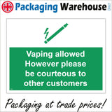 NS081 Vaping Allowed However Please Be Courteous To Other Customers Sign with E-Cigarette