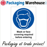 MA702 Mask Or Face Covering Required Before Entering Sign with Mask Face