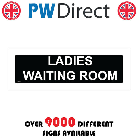 TR334 Ladies Waiting Room Sign