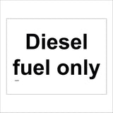 HA097 Diesel Fuel Only Sign