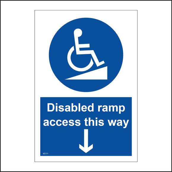 VE171 Disabled Ramp Access This Way Sign with Circle Wheelchair Person Arrow Pointing Down