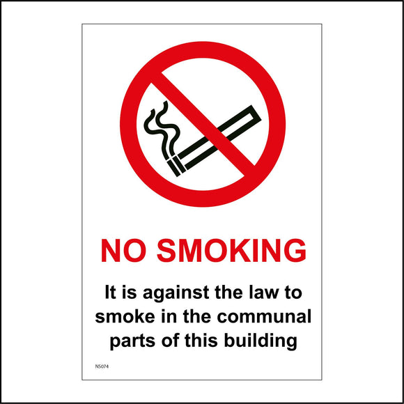 NS080 No Smoking It Is Against The Law To Smoke In The Communal Parts Of This Building Sign with Cigarette