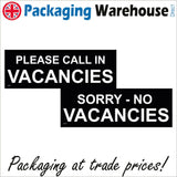 DS031 Please Call In Vacancies Sorry No Vacancies Double Sided