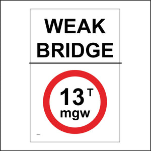 TR461 Weak Bridge Maximum Weight 13t mgw