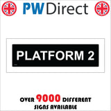 TR324 Platform 2 Sign