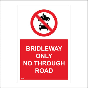 PR361 Bridleway Only No Through Road