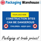 CS485 Construction Sites Dangerous Keep Children Off Out Your Logo Name