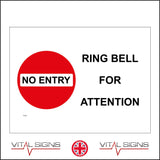 PR268 No Entry Ring Bell For Attention Sign with No Entry Sign