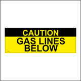 WS463 Caution Gas Lines Below Sign