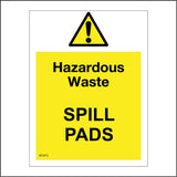 WS975 Hazardous Waste Spill Pads Sign with Triangle Exclamation Mark
