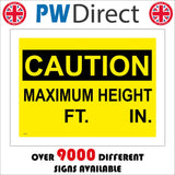 WS469 Caution Maximum Height  Sign