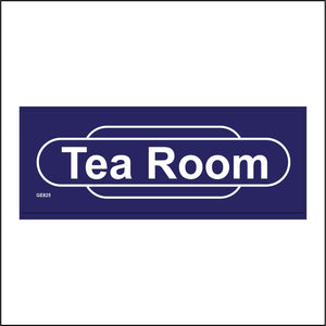 GE825 Tea Room Shop Snacks Meeting Unwind Relax  Sign
