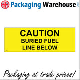 WS636 Caution Buried Fuel Line Below Sign