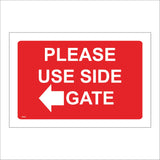 TR352 Please Use Side Gate Left Arrow Sign with Left Arrow