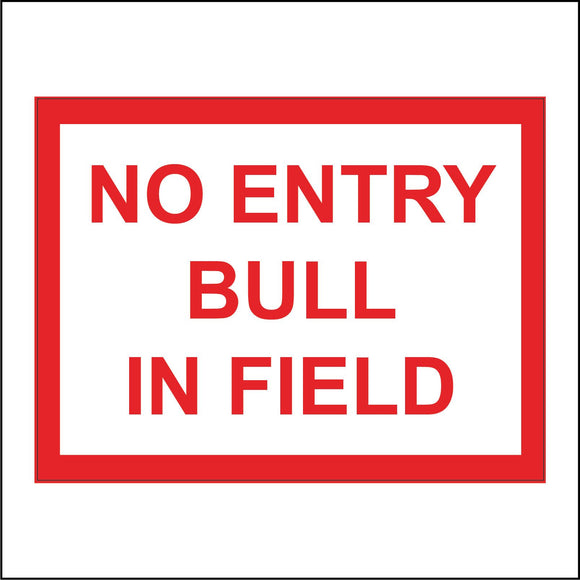 PR432 No Entry Bull In Field