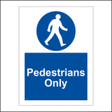 MA244 Pedestrians Only Sign with Person