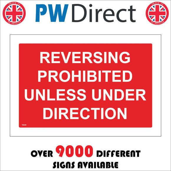 VE439 Reversing Prohibited Unless Under Direction