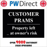 SE148 Customer Prams Porperty Left At Owners Risk