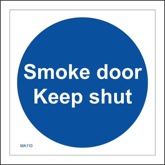 MA110 Smoke Door Keep Shut Sign