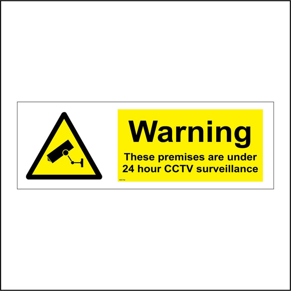WS749 Warning These Premises Are Under 24 Hour Surveillance Sign with Triangle Camera