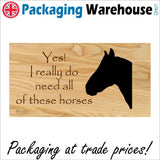 IN120 Yes I Really Do Need All These Horses Sign with Horses Head