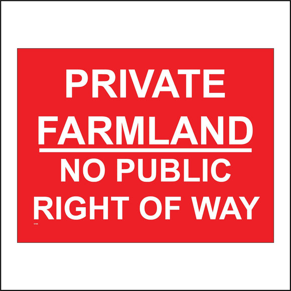 VE189 Private Farmland No Public Right Of Way Sign